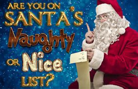 Are You On Santa’s Naughty Or Nice List?