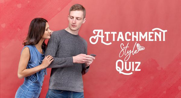 Attachment Style Quiz