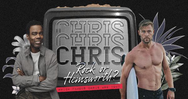 Chris Rock or Chris Hemsworth: Which Famous Chris Are You?