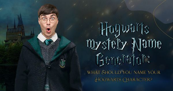 Hogwarts Mystery Name Generator: What Should You Name Your Hogwarts Character?
