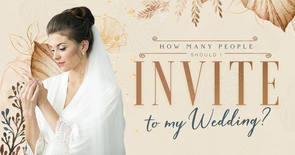 How Many People Should I Invite to My Wedding?