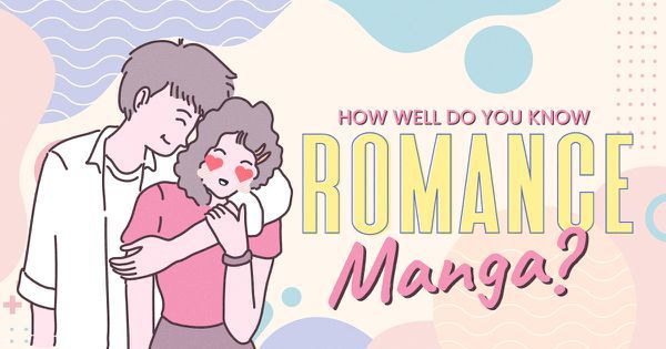 How Well Do You Know Romance Manga?