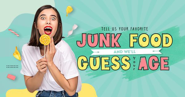 Tell Us Your Favorite Junk Food and We’ll Guess Your Age