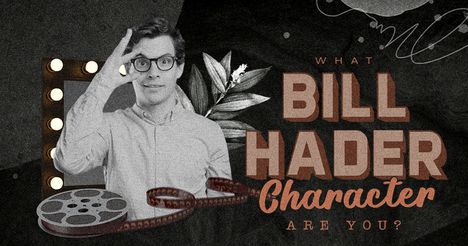 What Bill Hader Character Are You?