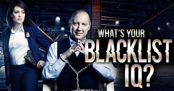 What’s Your “Blacklist” IQ?