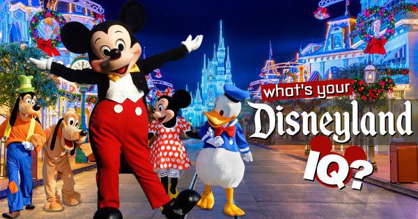 What’s Your Disneyland IQ?