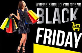 Where Should You Spend Black Friday?