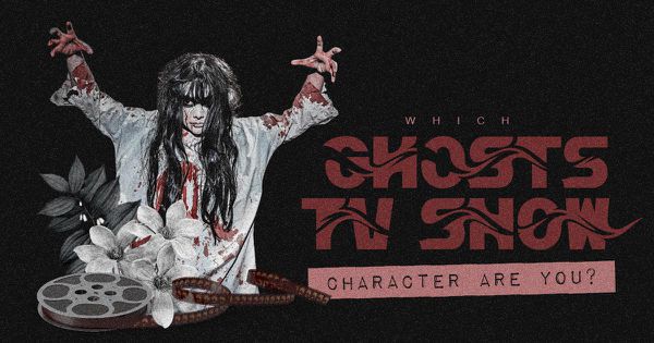 Which Ghosts TV Show Character Are You?