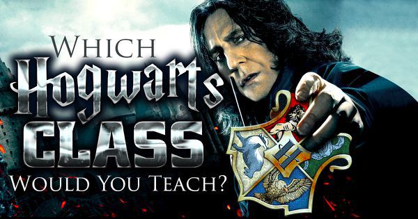which hogwarts class would you teach