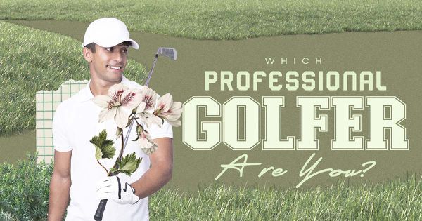 Which Professional Golfer Are You?